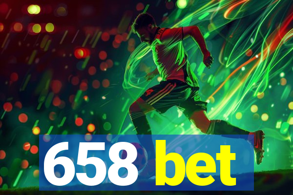 658 bet